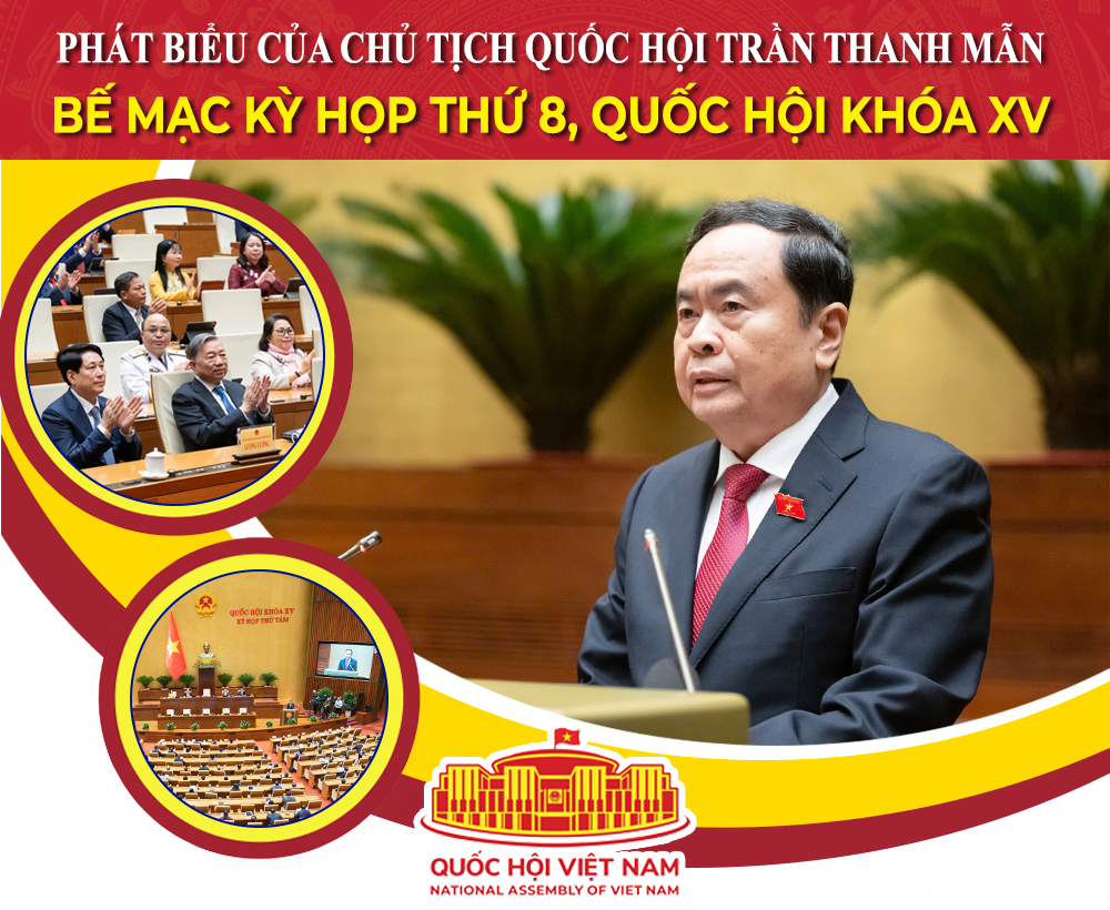 Phát biểu của Chủ tịch Quốc hội Trần Thanh Mẫn bế mạc Kỳ họp thứ 8, Quốc hội khóa XV