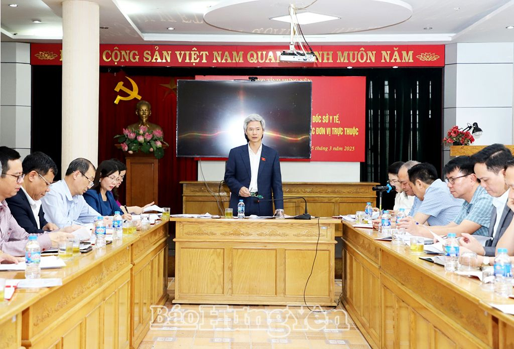 Đoàn đại biểu Quốc hội tỉnh giám sát chuyên đề tại Sở Y tế