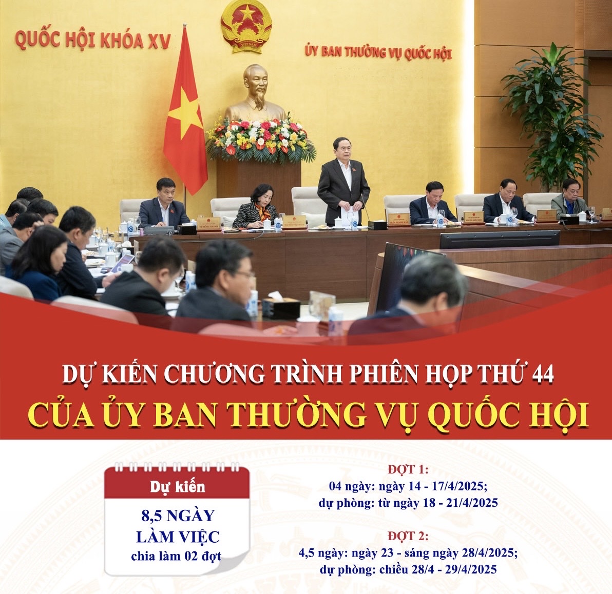 Dự kiến chương trình phiên họp thứ 44 (tháng 04/2025) của Ủy ban Thường vụ Quốc hội – Đợt 1