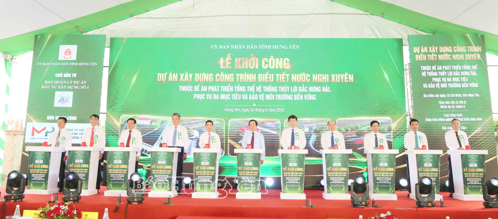 Hưng Yên: Khởi công Dự án xây dựng công trình điều tiết nước Nghi Xuyên với tổng mức đầu tư 250 tỷ đồng