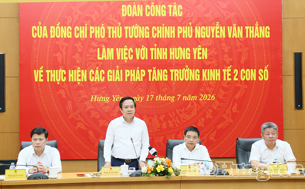 Phó Thủ tướng Chính phủ Nguyễn Văn Thắng làm việc với tỉnh Hưng Yên về thúc đẩy tăng trưởng kinh tế hai con số